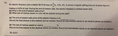 And if one uses a lower heat setting, the cost per hour will drop by several cents. 13 An Electric Fireplace Cost A Retailer 410 00 Chegg Com