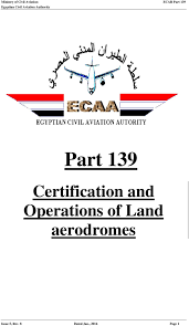 Civil aviation (investigation of air accidents and incidents) jersey order, 2000. Ministry Of Civil Aviation Ecar Part 139 Egyptian Civil Aviation Authority Certification And Operations Of Land Aerodromes Pdf Free Download