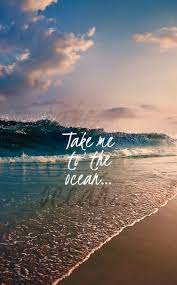 Sea Ocean Beach Beach Quotes Wallpaper Quotes Ocean