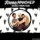 Johnny Manchild and the Poor Bastards