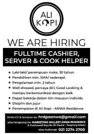 Atau bisa download aplikasinya di playstore/appstore. Lowongan Kerja Dibutuhkan Cashier Server Dan Cook Helper Di Ali Kopi Bintaro Anwa Residence Walk In Interview Wawancara Langsung Atmago