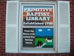 Primitive Baptist Library Of Carthage Illinois Church True Christianity Baptists