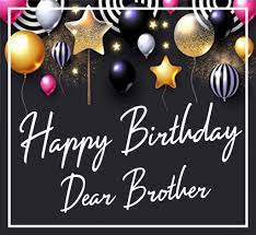 541+ birthday images for brother from sister & brother. Top 10 Amazing Happy Birthday Brother Wishes Images