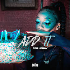 Coi leray do better out now: Key Bpm For Add It By Coi Leray Tunebat