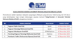 Jawatan kosong universiti malaya (um) ,berminat mohon online sekarang april 5, 2021. Jawatan Kosong Universiti Teknikal Malaysia Melaka Utem Kelayakan Spm Diploma Ijazah Ejawatankini Com