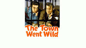 Prime Video: The Town Went Wild