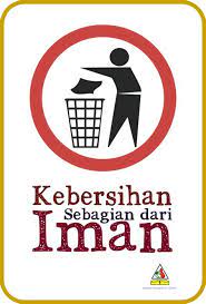 Karena kebersihan merupakan pangkal dari memperoleh kesehatan. Kebersihan Sebagian Dari Iman Termasuk Slogan Contoh Poster Buanglah Sampah Pada Tempatnya Contoh Contoh Slogan Kebersihan Kebersihan Adalah Sebagian Dari Iman Lengkapilah Separuh Imanmu Dengan Cara Menjaga Kebersihan Floy Denn