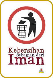 Kebersihan adalah hal yang di senangi oleh allah swt. Kebersihan Sebagian Dari Iman Termasuk Slogan Contoh Poster Buanglah Sampah Pada Tempatnya Contoh Contoh Slogan Kebersihan Kebersihan Adalah Sebagian Dari Iman Lengkapilah Separuh Imanmu Dengan Cara Menjaga Kebersihan Floy Denn