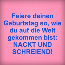 Geburtstagsspruche Desired De Geburtstagsspruche Spruche Geburtstag Lustig Spruche Zum Geburtstag