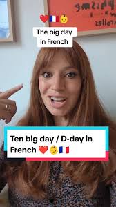 Le Jour J : Apprenez le Français avec Moi