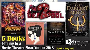 Check out list of now showing movies near you along with movie showtimes in your city. Books Coming To A Movie Theater Near You In April August 2018 Berkeley County Library System