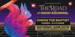The Road to Neon Squirrel: An EDM event.