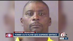 Former Colts player sentence gets suspended