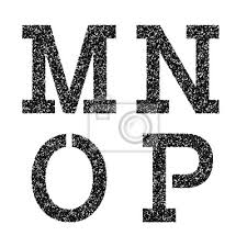 Ein bisschen motivation to go für dich gefällig? M N O P Schwarze Schablone Buchstaben Der Kornigen Beschaffenheit Fototapete Fototapeten Rudiment Monogramm Schriftart Myloview De