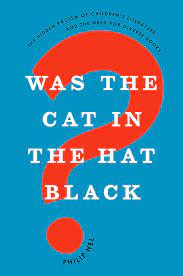 Is The Cat In The Hat Racist Yes As Well As Other Kids Books Heraldnet Com