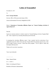 We have some more samples of report examples. Letter Of Transmittal Internship Job Hunting