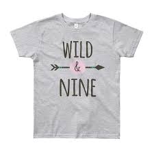 Birthday Outfit Ideas For 9 Year Old Daughter Wild And Nine Year Old Birthday T Shirt 9th Birthday Girl Outfit Birthday Girl Shirt Birthday Girl Outfit 9 Year Old Girl Birthday