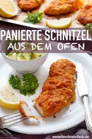 Panierte Schnitzel Aus Dem Ofen Rezept Paniertes Schnitzel Rezepte Und Einfach Kochen