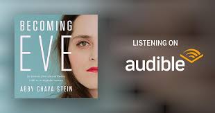 Becoming Eve Audiobook by Abby Stein