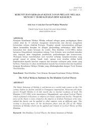 Kesultanan melayu melaka (كسلطانن ملايو ملاك) diasaskan oleh seorang putera srivijaya beragama hindu yang berasal dari palembang iaitu parameswara di antara tahun 1400 hingga tahun 1403. Https Kuim Edu My Journal Index Php Jtuah Article Download 685 542