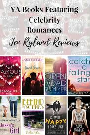 Ya Lit Ya Romance Celebrity Romance Love With A Celebrity Ya Books Celebrity Books Books For Teens
