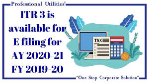 If you have already filed the return, you should submit the details under 'filing of income tax return'. Itr 3 Is Available For E Filing For Ay 2020 21 Fy 2019 20 Professional Utilities