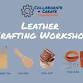 Leather Crafting Workshop — C2 Makerspace event image