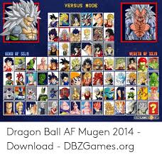 Check spelling or type a new query. Versus Mode Goku Af Ssj5 Wegeta Af Ssj5 Dbzgames Org Dragon Ball Af Mugen 2014 Download Dbzgamesorg Af Meme On Me Me