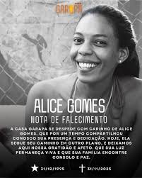 A Casa Garapa lamenta profundamente o falecimento da nossa colaboradora Alice  Gomes. É com tristeza e pesar que nos despedimos de Alice, e desejamos que  seus familiares e amigos encontrem acolhimento e