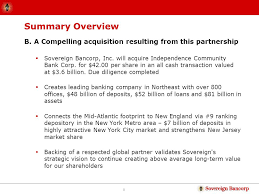Independence community bank has acquired in 1 us state. Grupo Santander Stake In Sovereign And Acquisition Of Independence Community Bank Corp October 27 2005 Sovereign Bancorp Inc Ppt Download