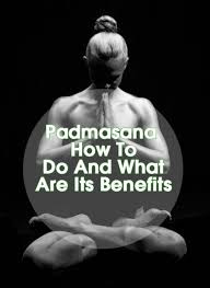 Padmasana Lotus Pose How To Do And What Are Its Benefits