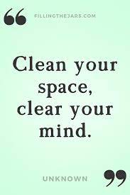 Motivational Quotes For Cleaning 20 Positive Clean Home Sayings Filling The Jars