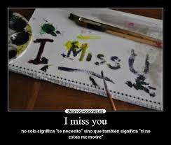 I Miss You Desmotivaciones