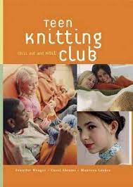 Read 15 reviews from the world's largest community for readers. Teen Knitting Club Chill Out And Knit By Carol Abrams Jennifer Wenger And Maureen Lasher 2004 Hardcover For Sale Online Ebay