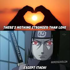 But Didn T He Do Everything Because Of His Love For His Little Brother Naruto Shippuden Anime Itachi Uchiha Naruto Sasuke Sakura