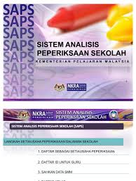 Saya merupakan pegawai meja sistem analisis peperiksaan sekolah bahagian jabatan pendidikan negeri / pejabat pendidikan daerah, saya dapati maklumat analisis bagi setiap. Manual Saps Setiausaha Peperiksaan