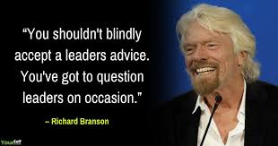 Sir Richard Branson Quotes That Will Turn You Into Business Magnate Richard Branson Quotes Richard Branson Life Quotes