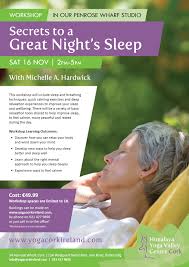 Use yoga nidra to enter yogic sleep and feel even more rested as you practice the pose. Secrets To A Great Night S Sleep With Michelle A Hardwick Himalaya Yoga Valley Centre Cork Online Yoga