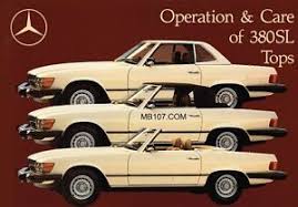 Mercedes Benz R107 Owners Manual 107 Convertible Soft And Hard Top 380sl 380 Sl Mercedes Benz Mercedes Oldtimer Autos