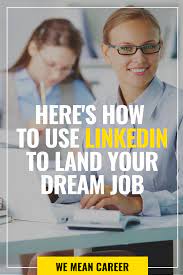 How To Get A Job Using Linkedin Linkedin Job Search Job Search Tips Linkedin Tips