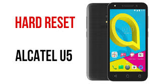 Save big + get 3 mo. Hard Reset Alcatel U5 By Windroid Gsm