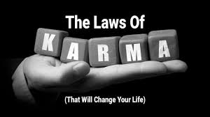 The Laws Of Karma That Will Change Your Life Law Of Karma Karma Definition Of Karma