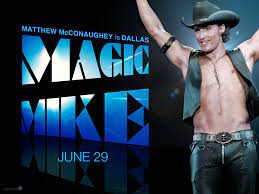 Magic mike xxl (2015, сша), imdb: Magic Mike Magic Mike Movie Matthew Mcconaughey Magic Mike