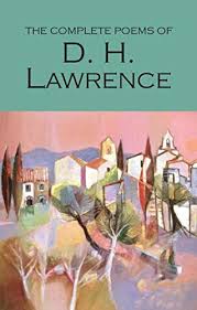 Free Download Pdf The Complete Poems Of D H Lawrence Wordsworth Poetry Library Free Epub Mobi Ebooks Lawrence Poems D H Lawrence