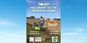 Twilight - Walk Behind Tractor Operation and Repair