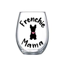 There are 22121 french bulldog gifts for sale on etsy, and they cost $18.10 on average. French Bulldog Gifts For Women Frenchie Mom Stemless Wine Glass For Her Cup Idea Large 0129 Cinnarmichild