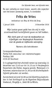 Voor zover bekend stierf hij thuis in amsterdam, in aanwezigheid van zijn dochter. Overleden Frits De Vries 01 01 1929 08 12 2019