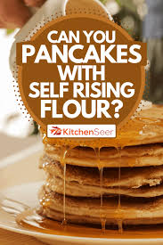 View top rated bread using self rising flour recipes with ratings and reviews. Can You Make Pancakes With Self Rising Flour Kitchen Seer