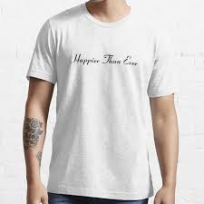 In addition, older adults will live longer than ever before: Happier Than Ever Gifts Merchandise Redbubble