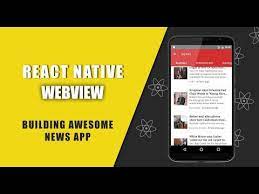 Contents in this project open web page in app using webview example: React Native Webview Building Awesome News App Youtube